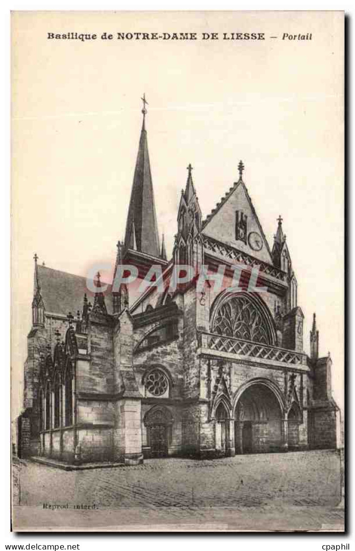CPA Basilique De Notre Dame De Liesse Portail - Sonstige & Ohne Zuordnung