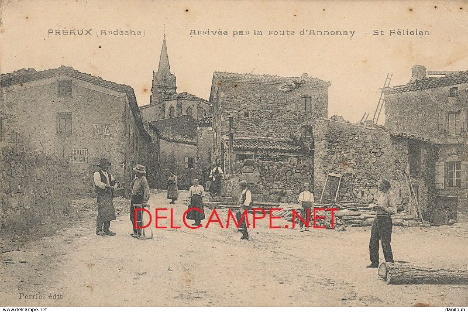 07 // PREAUX   Arrivée Par La Route D'Annonay  St Félicien   ** - Altri & Non Classificati