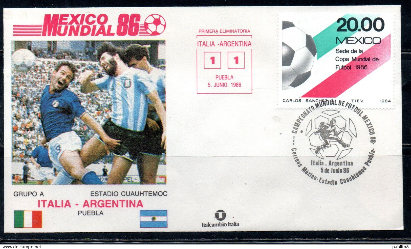 MEXICO 86 MESSICO 1986 SOCCER FIFA WORLD CUP CALCIO ITALIA ITALIE - ARGENTINA 1-1 PUEBLA FDC COVER - Mexique