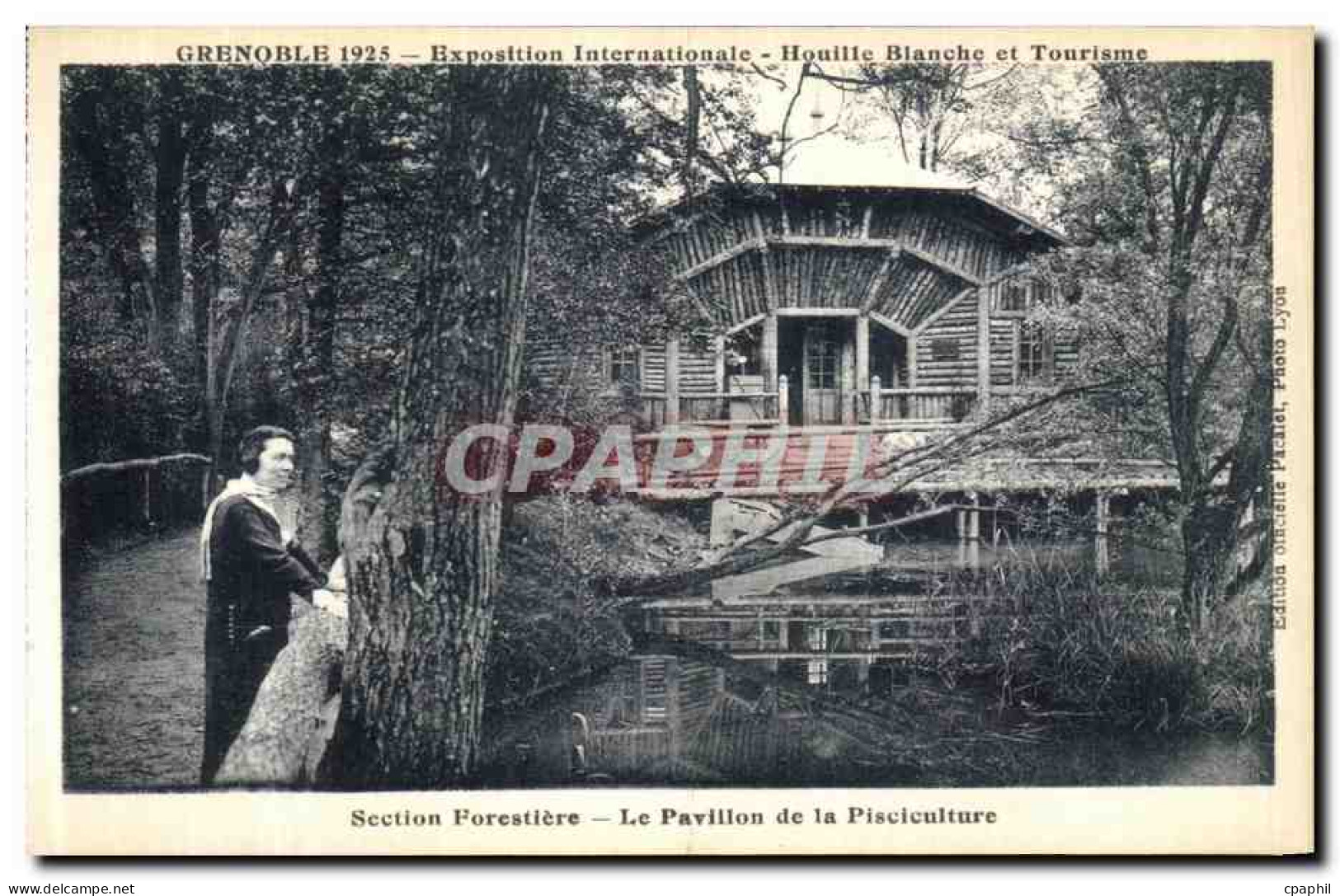CPA Grenoble Exposition Internationale Houille Blanche Et Tourisme Section Forestiere Le Pavillon De - Grenoble