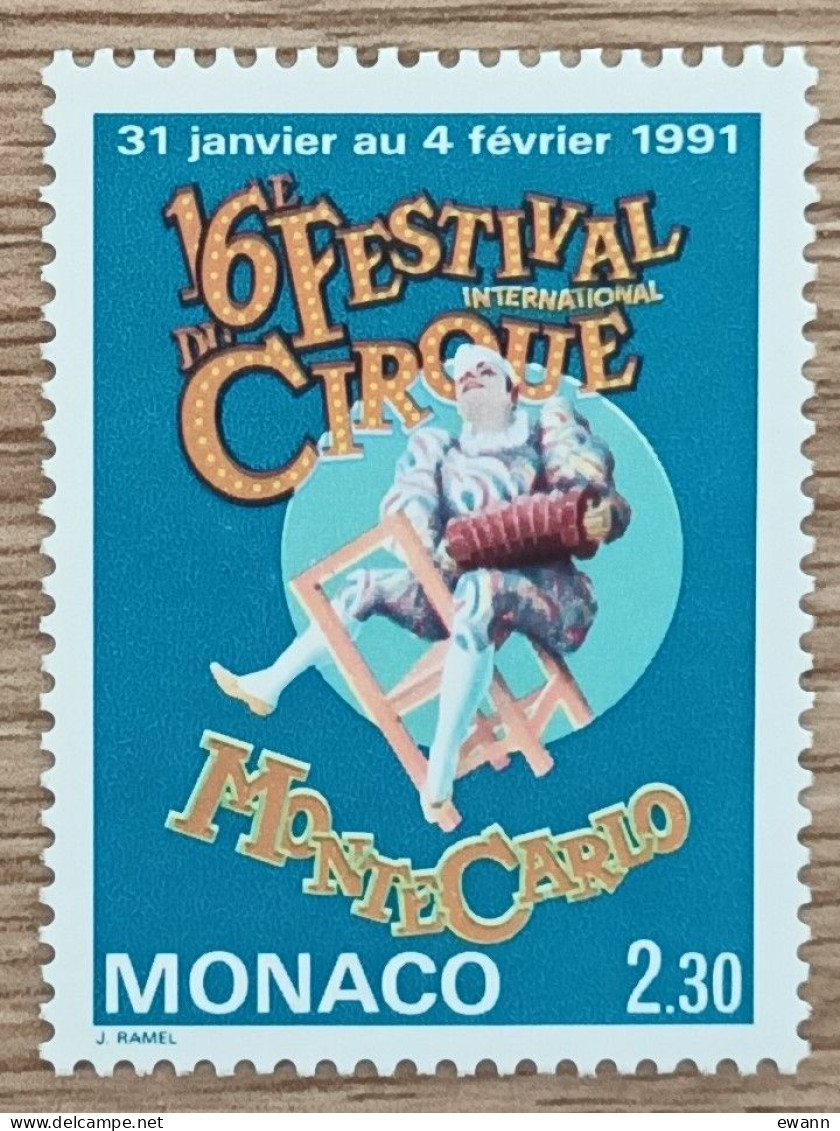 Monaco - YT N°1753 - 16e Festival International Du Cirque De Monte Carlo - 1991 - Neuf - Ongebruikt