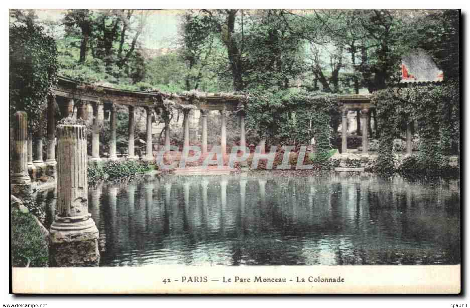 CPA Paris Le Parc Monceau La Colonnade - Parques, Jardines