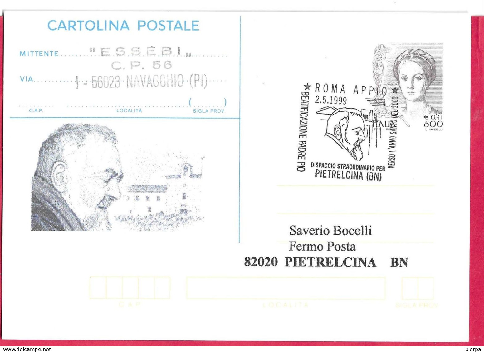 REPIQUAGE - PADRE PIO - ANNULLO SPECIALE " ROMA APPIO* 2.5.1999*/BEATIFICAZIONE PADRE PIO - DIPACCIO STRAORDINARIO" - Stamped Stationery