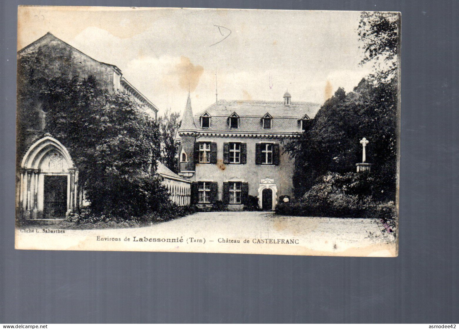 LABESSONNIE  CHATEAU DE CASTELFRANC - Sonstige & Ohne Zuordnung