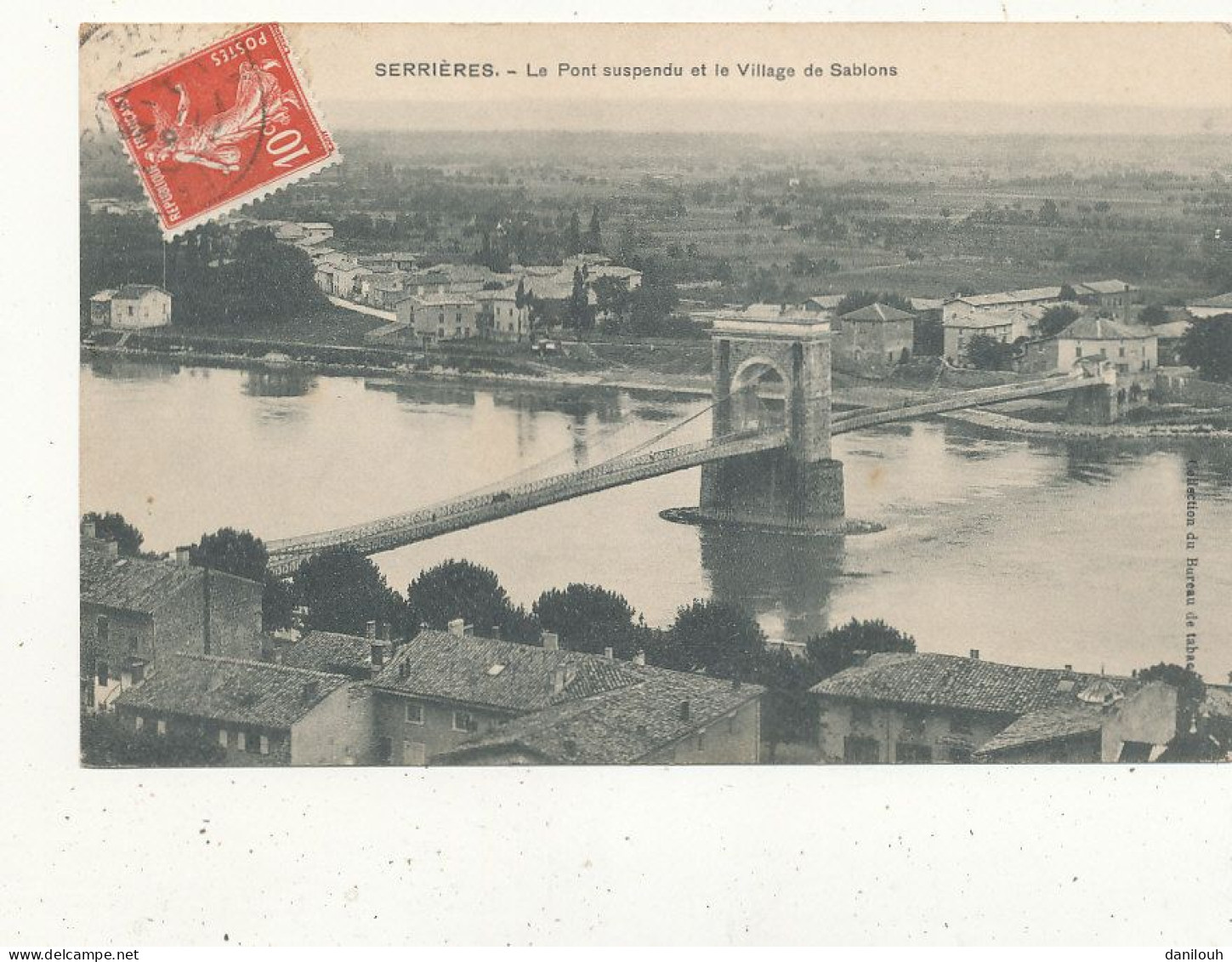 07 // SERRIERES   Le Pont Suspendu Et Le Village De SABLONS - Serrières