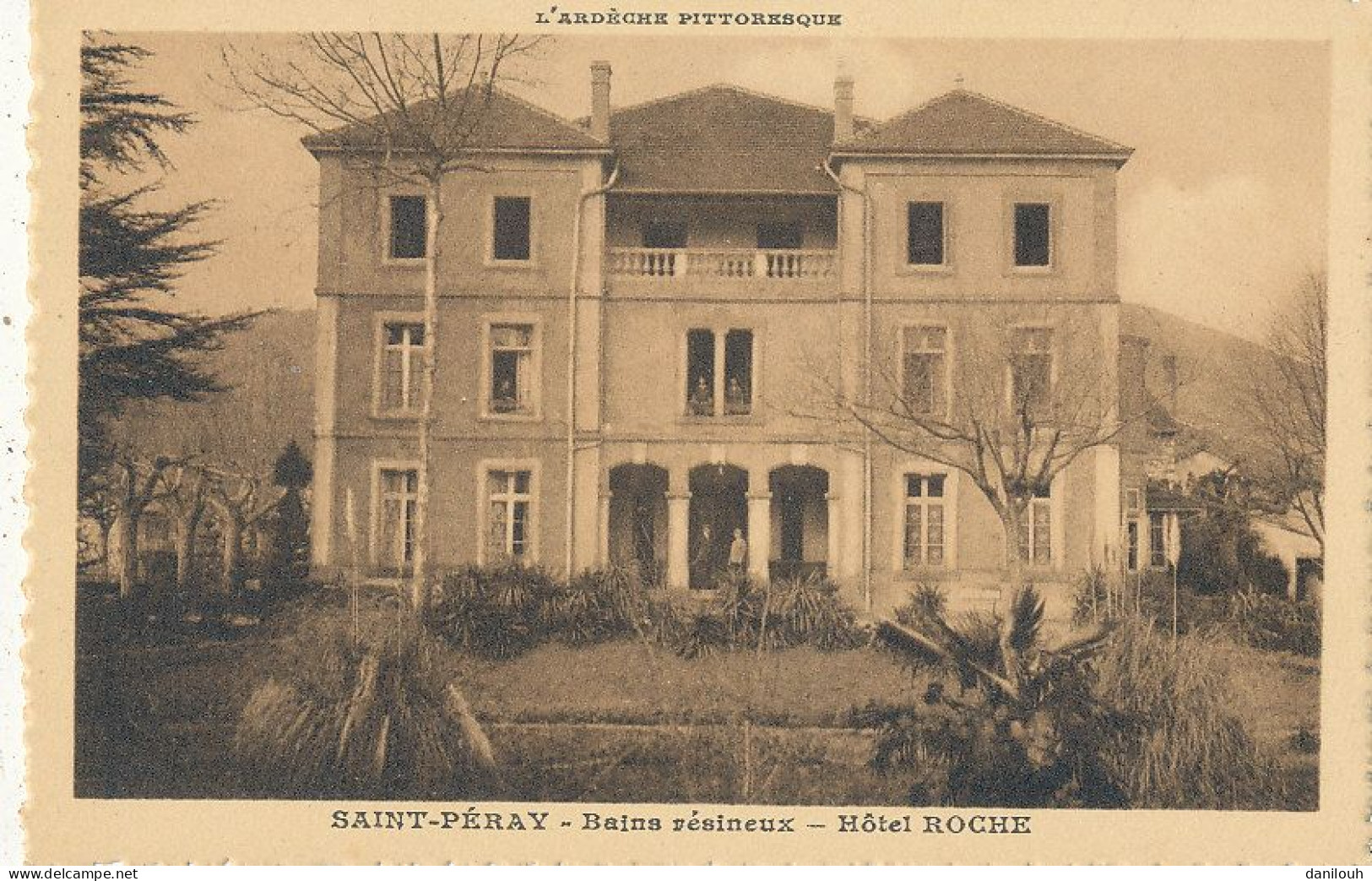 07 // SAINT PERAY   Bains Résineux   HOTEL ROCHE - Saint Péray
