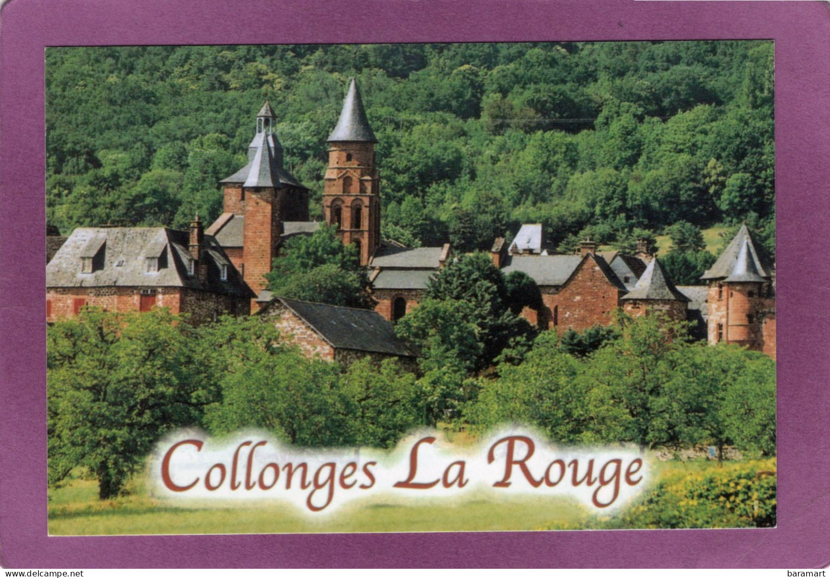 19 Collonges La Rouge Le Village En Grès Rouge Sans Son écrin De Verdure - Autres & Non Classés