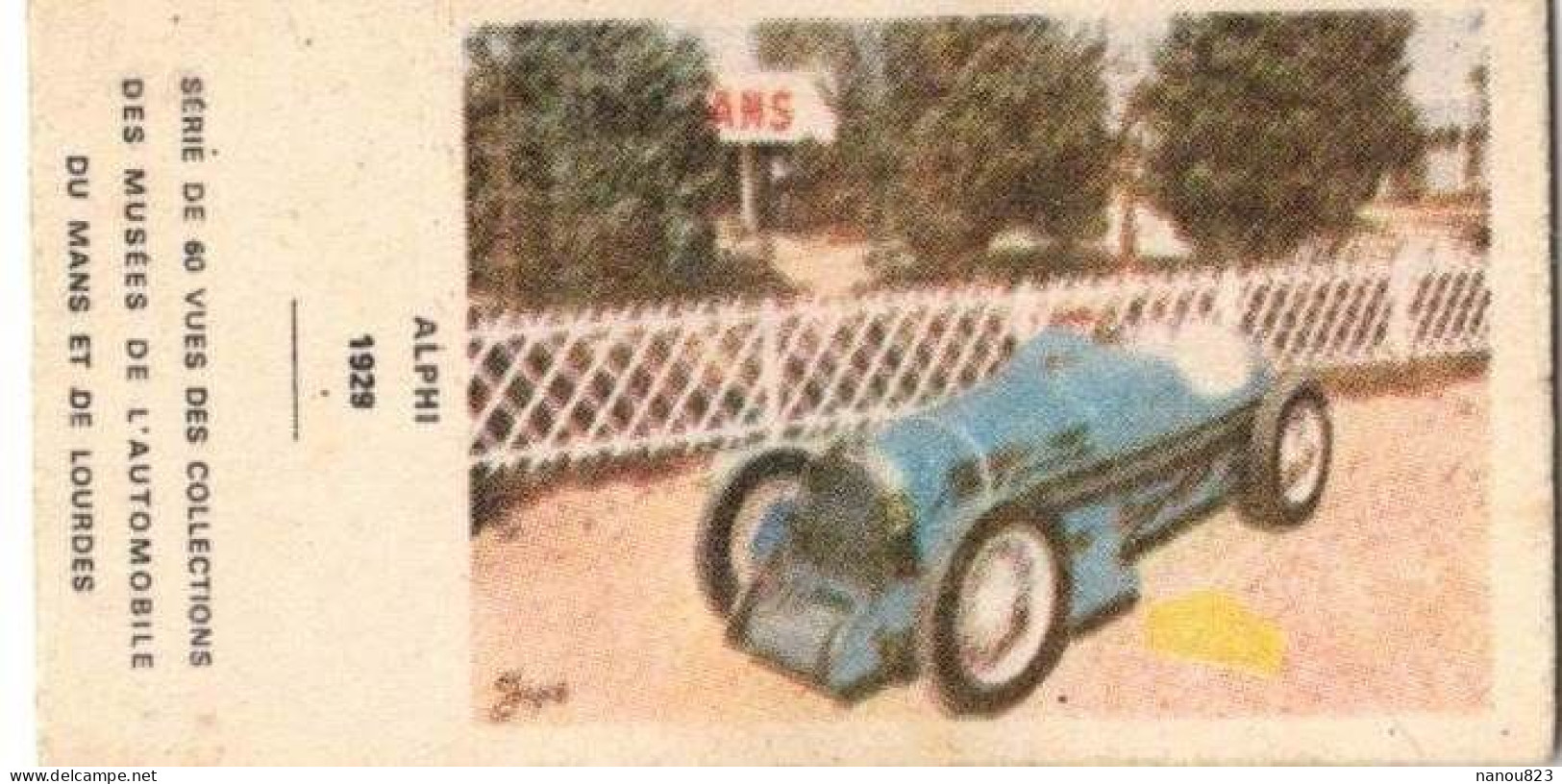 TICKET PUBLICITE DE PESAGE APPAREILS AUTOMATIQUES MUSEE AUTOMOBILE LE MANS LOURDES TRANSPORTS VOITURE TYPE ALPHI - Cars