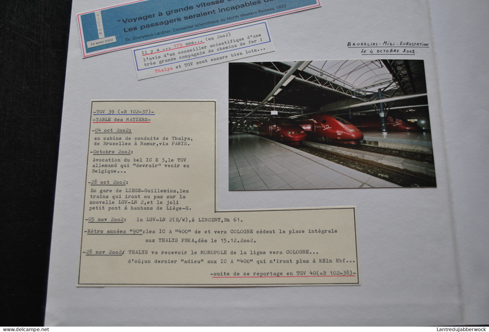 Album photo 39 Thalys TGV Parcours cabine Bruxelles Namur Paris Nord ICE 3 Gare Liège Guillemins Lincent Cologne IC 400