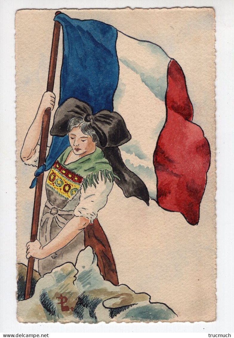 1432 - ILLUSTRATEUR - P L ? - Alsacienne Patriote Portant Le Drapeau Français *peinte à La Main ?* - Patrióticos