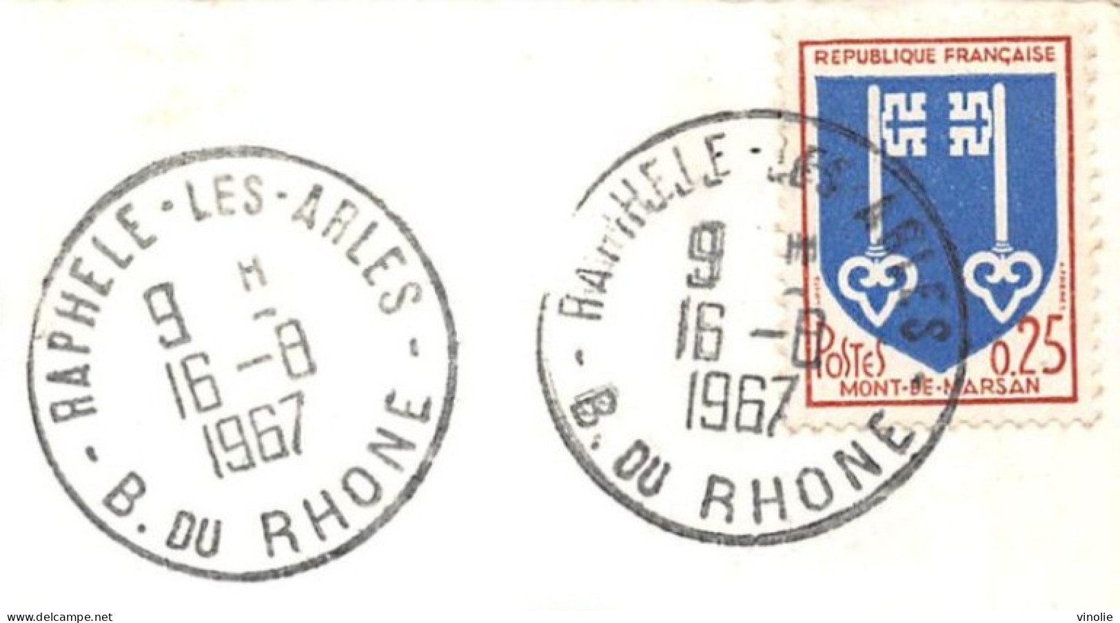 MO-24-397 :  OBLITERATION SUR CARTE POSTALE.  RAPHELE-LES-ARLES. BOUCHES-DU-RHONE. 16 AOUT 1967 - 1961-....