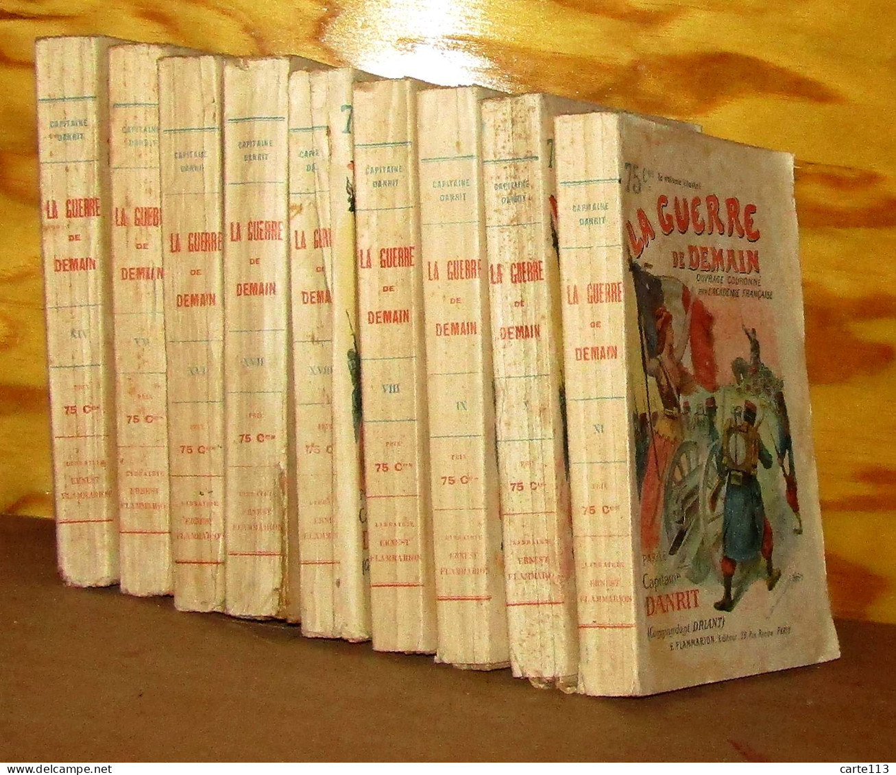 DRIANT Émile-Cyprien - LA GUERRE DE DEMAIN PAR LE CAPITAINE DANRIT - 23 VOLUMES - 1901-1940