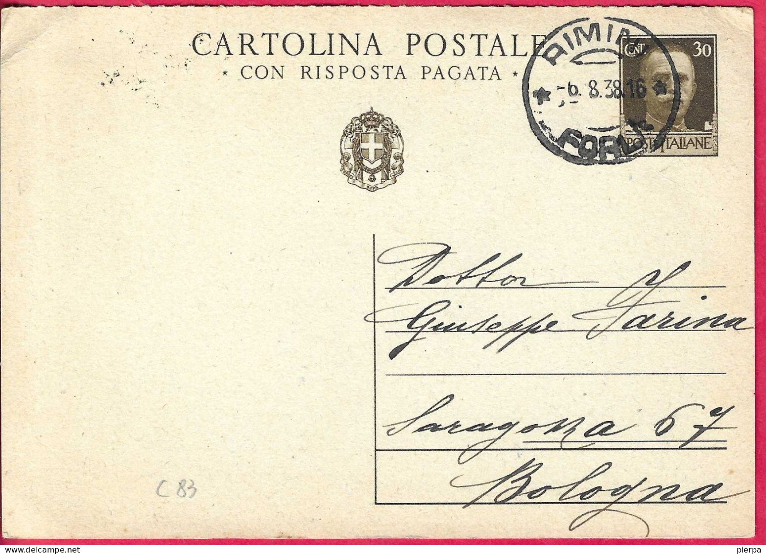 ANNULLO DC "RIMINI*6.8.38*/ FORLI'" SU INTERO CARTOLINA POSTALE IMPERIALE C.30 (DOMANDA)  PER BOLOGNA - Marcophilie