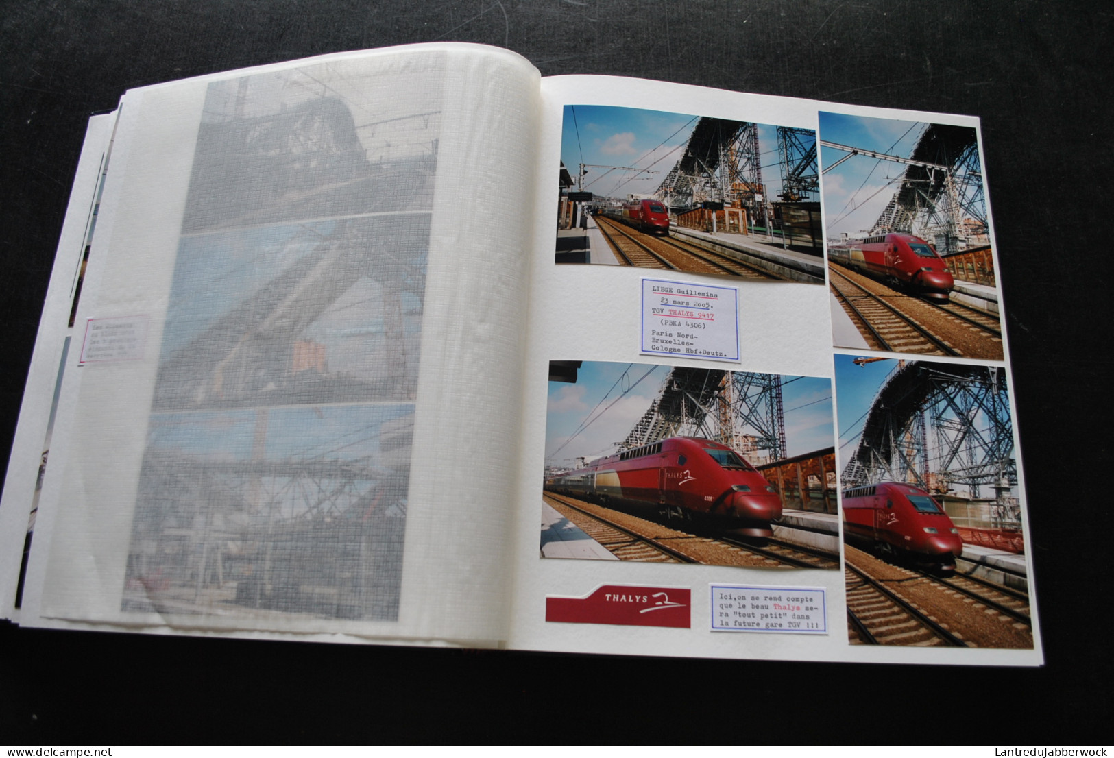 Album Photo 57 Thalys TGV Chantier Gare Liège Guillemins Aix La Chapelle Moresnet Conite Astenet Hammerbrucke Lontzen - Trenes