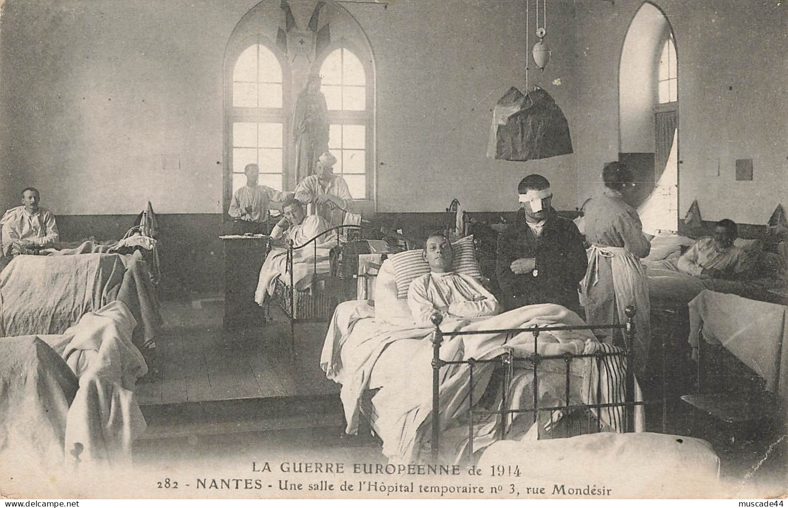 LA GUERRE EUROPEENNE DE 1914 - NANTES - Une Salle De L' Hôpital Temporaire N°3 Rue Mondésir - War 1914-18