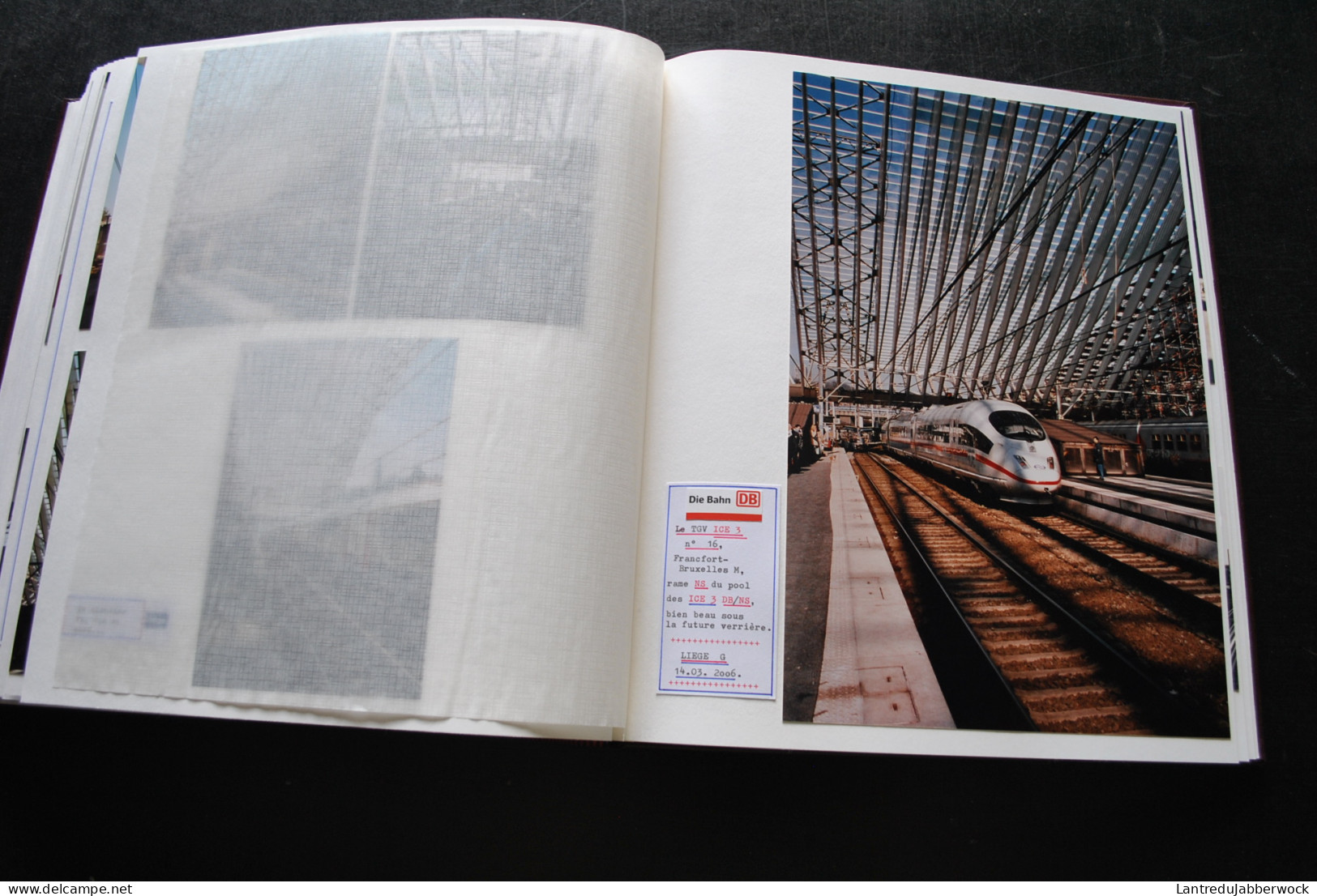 Album photo 62 TGV Thalys Fortis Bruxelles Eurostation ICE 3 Francfort Liège Gare chantier Guillemins Namur Herbatte