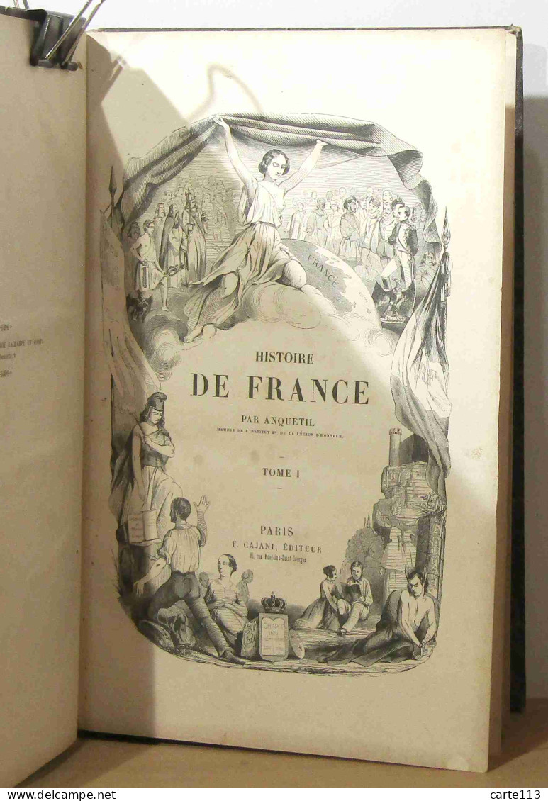 ANQUETIL Louis-Pierre - HISTOIRE DE FRANCE - 4 TOMES - 1801-1900