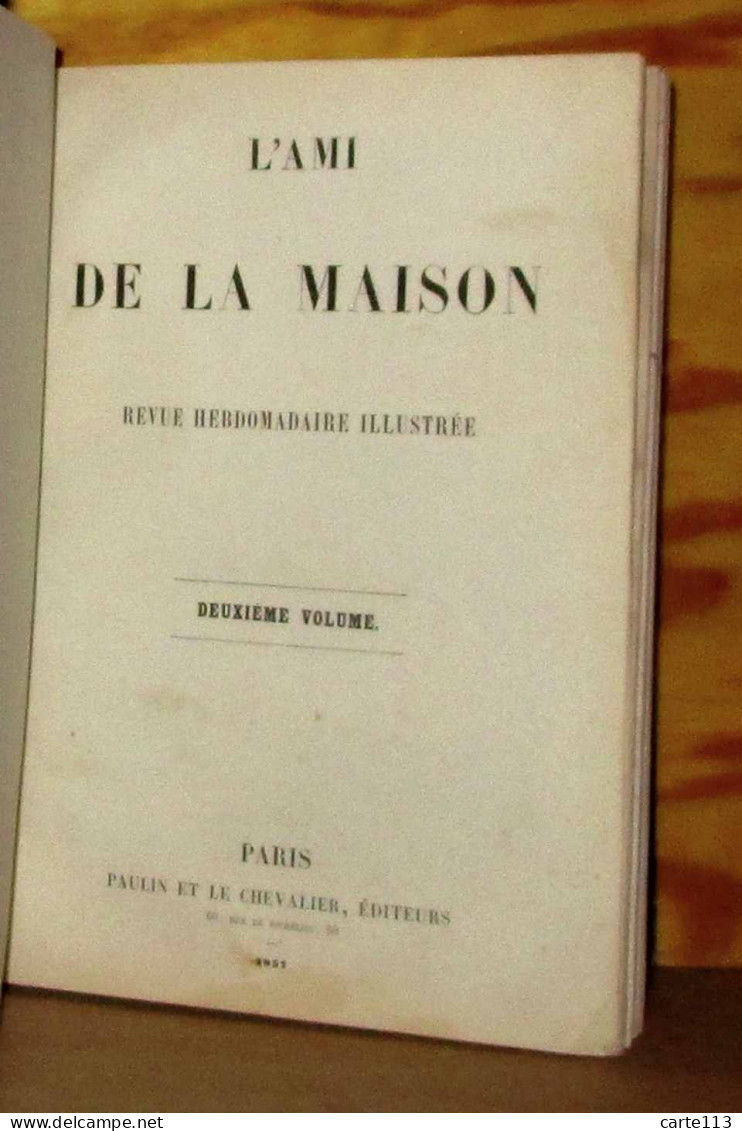 COLLECTIF  - L'AMI DE LA MAISON - REVUE HEBDOMADAIRE ILLUSTRÉE - ANNEE 1856 - 1801-1900