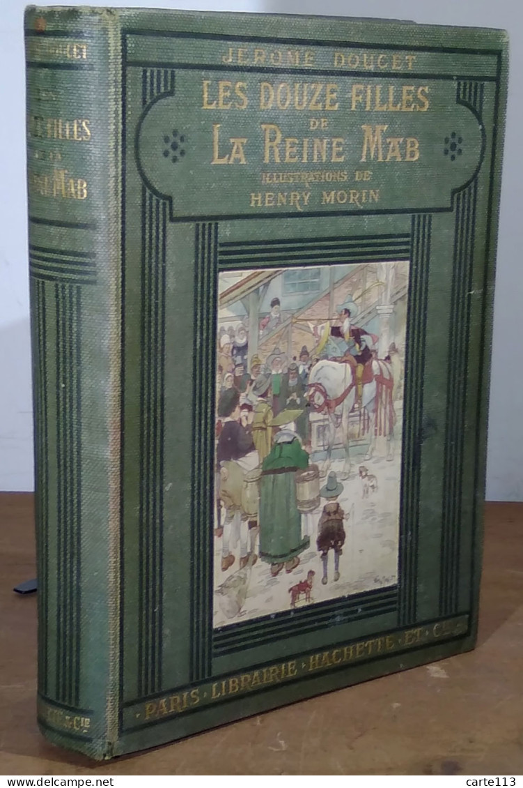 DOUCET Jerome - LES DOUZE FILLES DE LA REINE MAB - 1901-1940