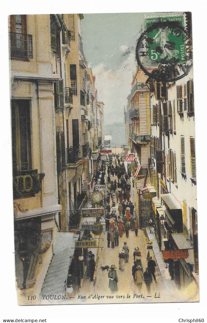 CPA - TOULON - Rue D'Alger Vue Vers Le Port - LL - N° 110 - Animé - - Toulon