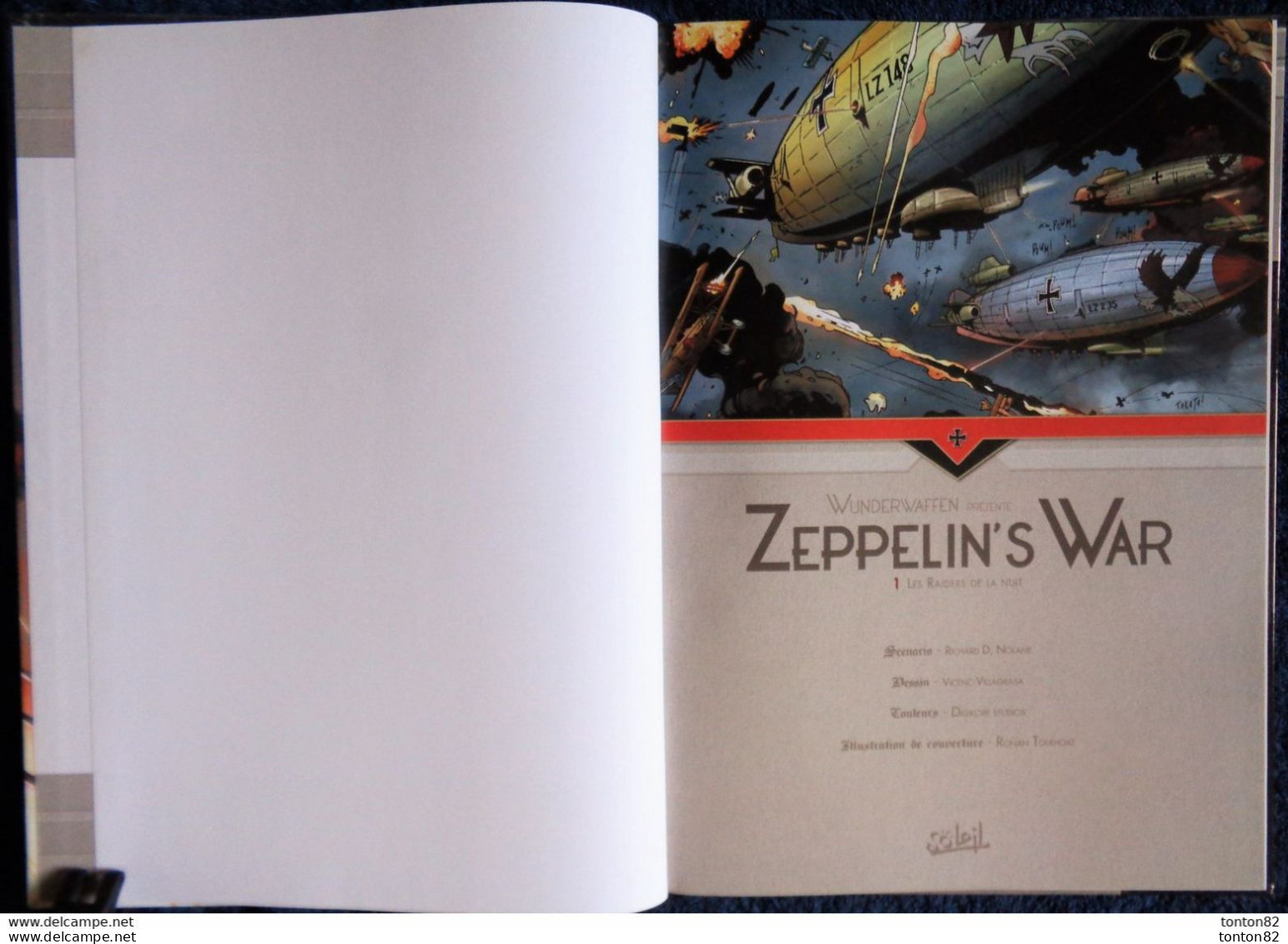 Nolane - Villagrasa - ZEPPELIN'S WAR - 1 - Les Raiders De La Nuit - Éditions Soleil - ( E.O. 2014 ) . - Other & Unclassified