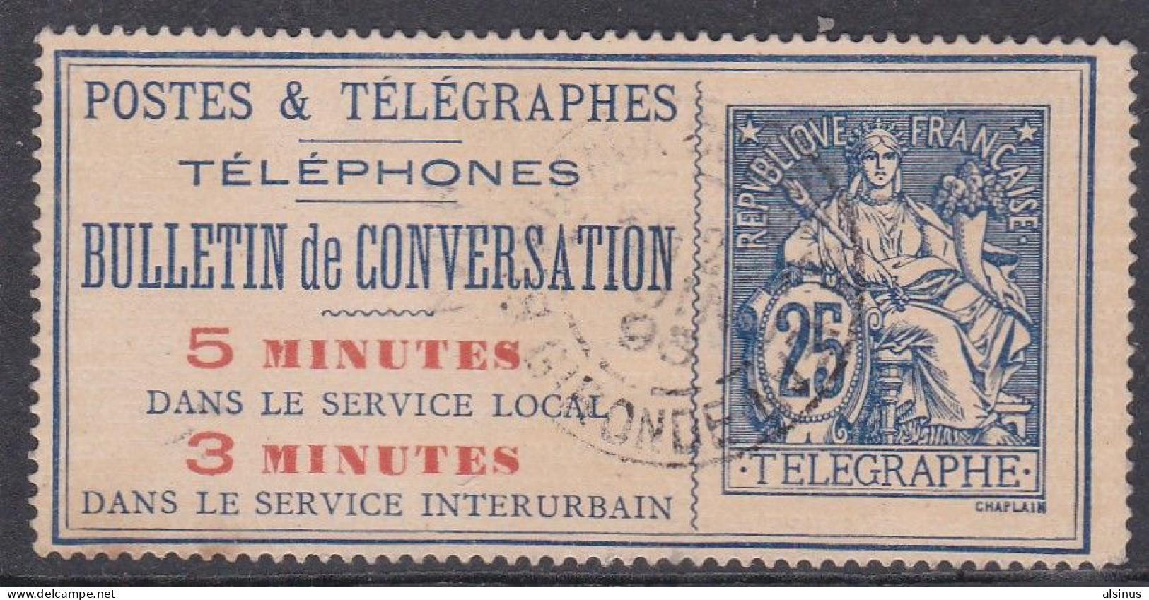 FRANCE - TELEPHONES - TYPE CHAPLAIN - BULLETIN DE CONVERSATION - N° 15 - BLEU SUR CHAMOIS - DOS VERT - SIGNE - OBLITERE - Telegraaf-en Telefoonzegels