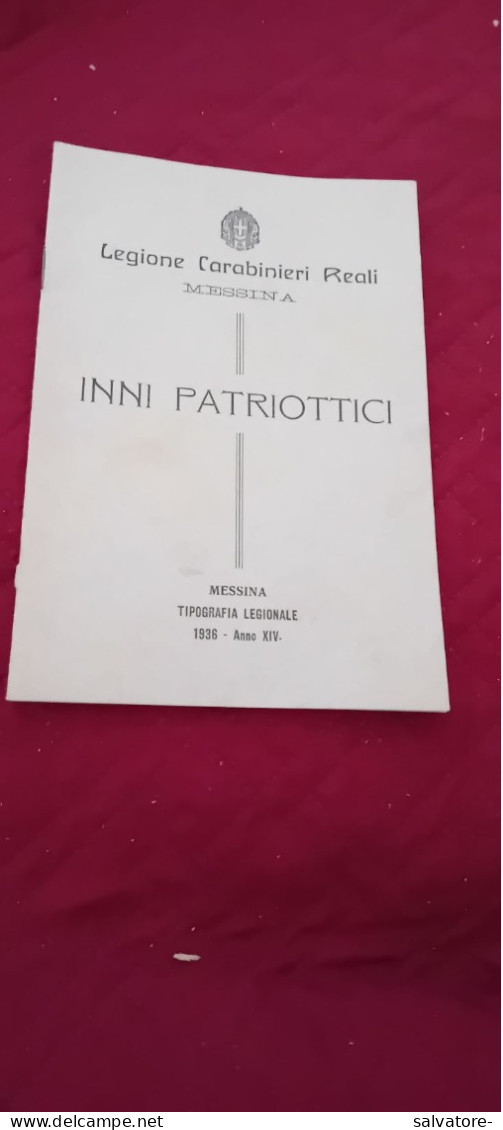 LIBRETTO INNI PATRIOTTICI CARABINIERI REALI 1936 - Historische Documenten