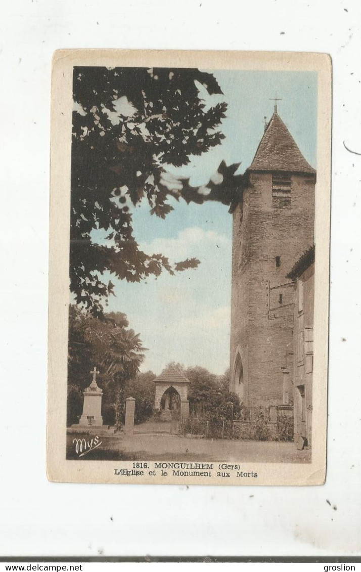 MONGUILHEM (GERS) 1816 L'EGLISE ET LE MONUMENT AUX MORTS - Andere & Zonder Classificatie