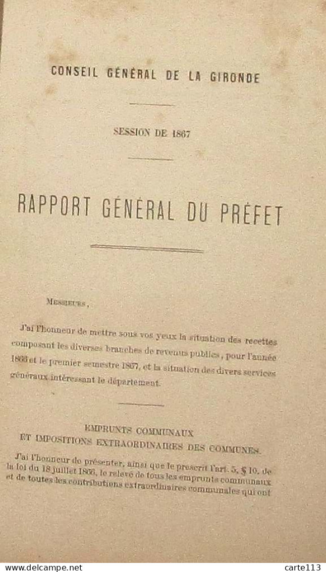 COLLECTIF  - CONSEIL GENERAL DU DEPARTEMENT DE LA GIRONDE - SESSION DE 1867 - PROC - 1801-1900