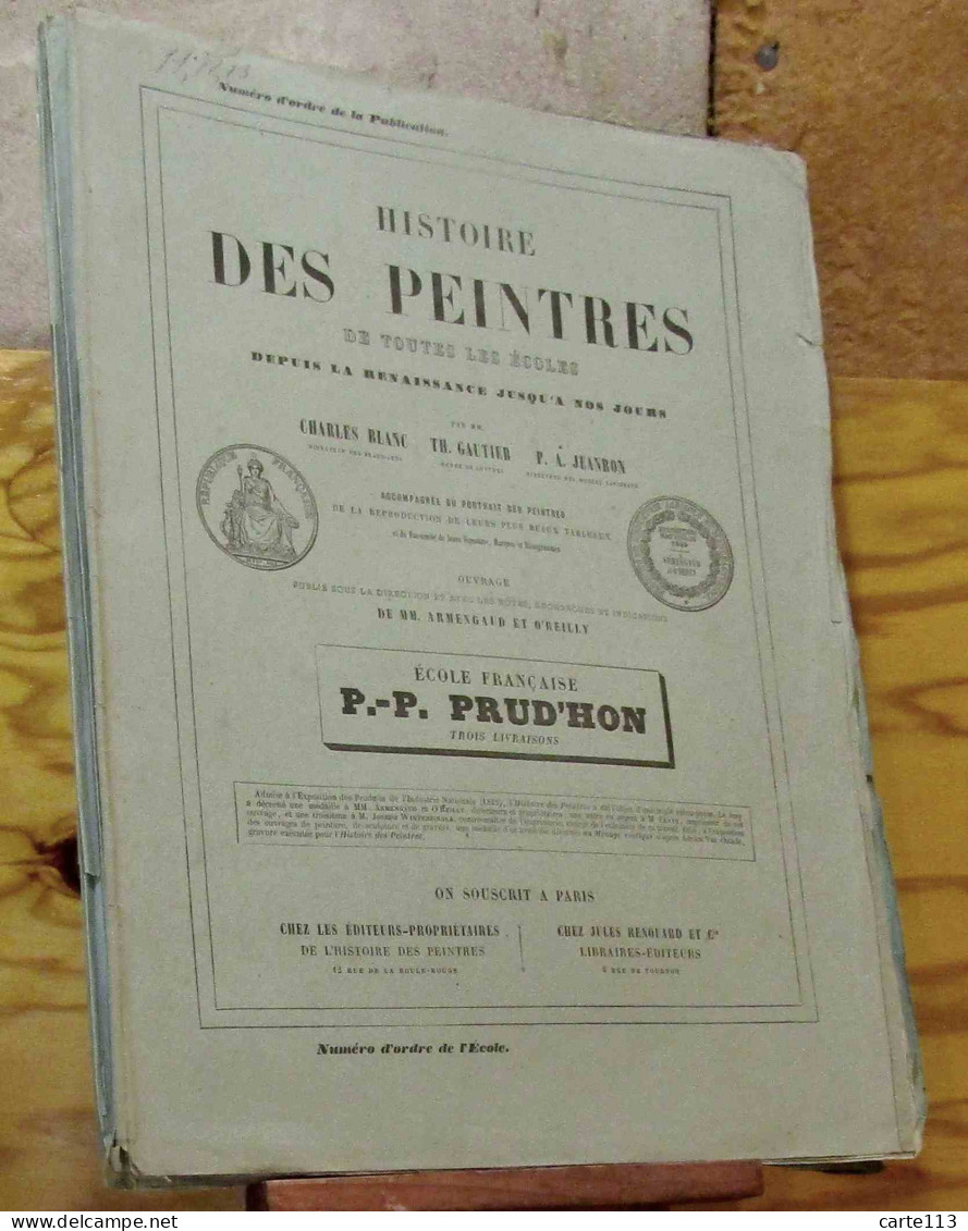 BLANC Charles - HISTOIRE DES PEINTRES DE TOUTES LES ECOLES DEPUIS LA RENAISSANCE JUSQ - 1801-1900