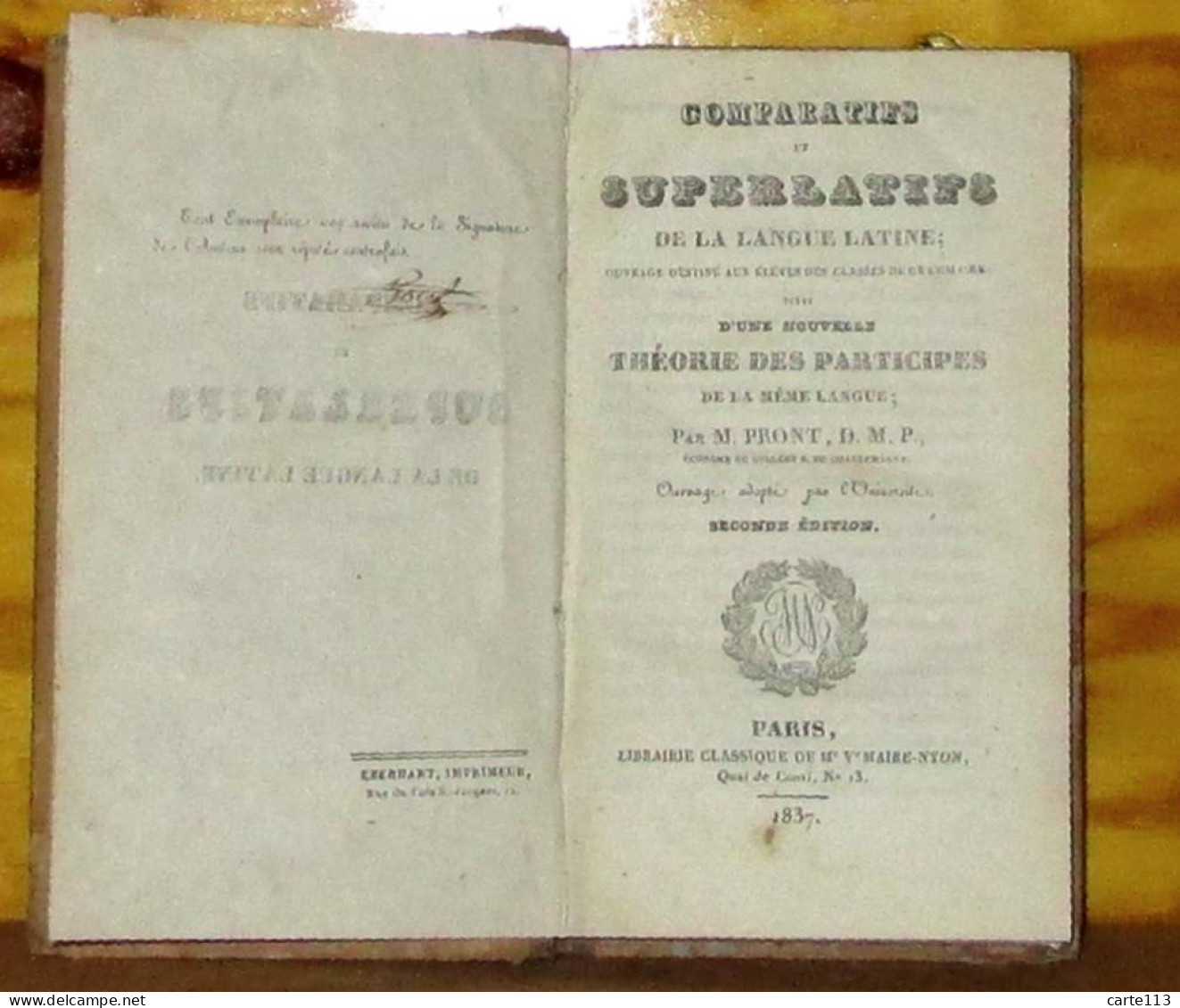 PRONT P., D.M.P.  - COMPARATIFS ET SUPERLATIFS DE LA LANGUE LATINE - 1801-1900