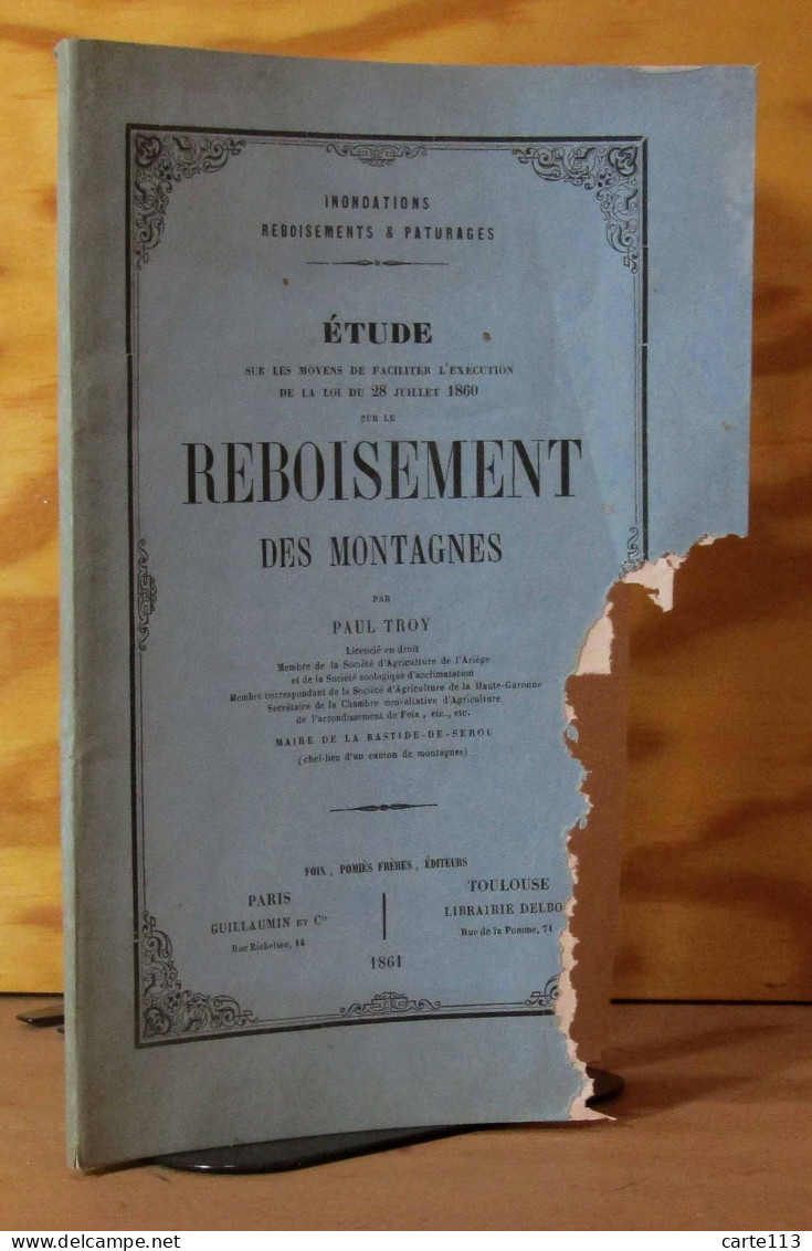 TROY Paris - ETUDE SUR LES MOYENS DE FACILITER L'EXECUTION DE LA LOI DU 28 JUILLET - 1801-1900