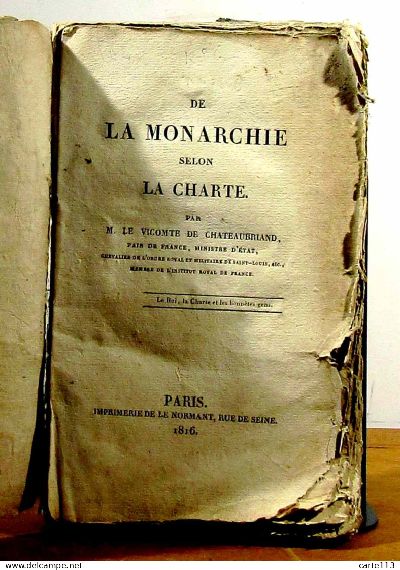 CHATEAUBRIAND Francois Rene Vicomte De - DE LA MONARCHIE SELON LA CHARTE - 1801-1900