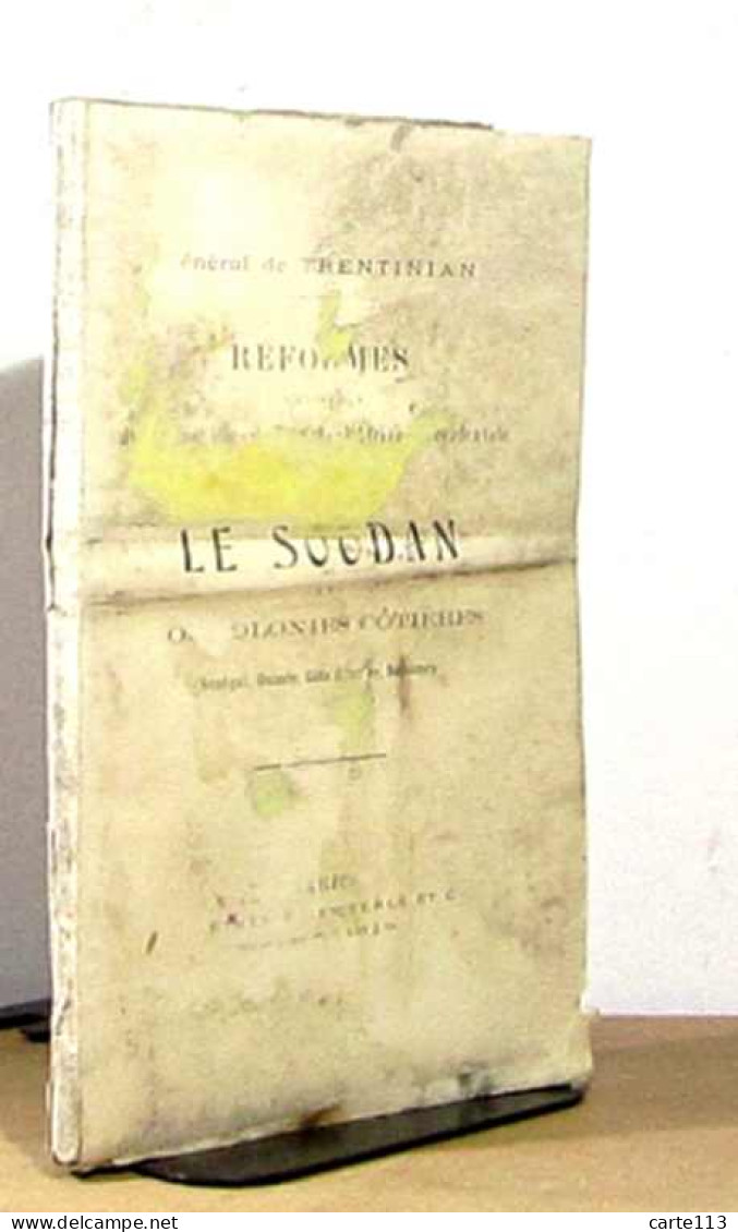 TRENTINIAN Edgard De - General  - LE SOUDAN ET LES COLONIES COTIERES - SENEGAL, GUINEE, COTE D'IVOIRE, - 1801-1900