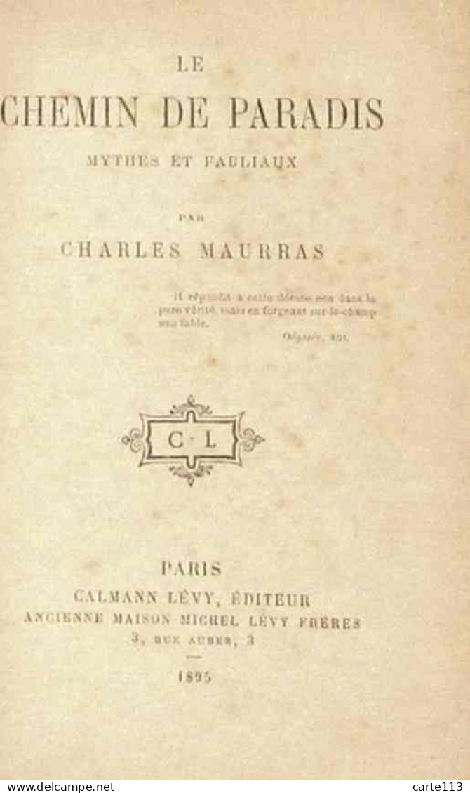 MAURRAS Charles - LE CHEMIN DE PARADIS - MYTHES ET FLABIAUX - 1801-1900