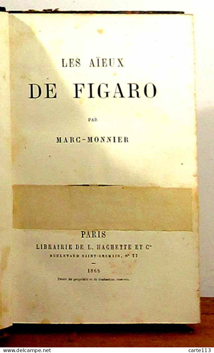 MONNIER Marc - LES AIEUX DE FIGARO - 1801-1900