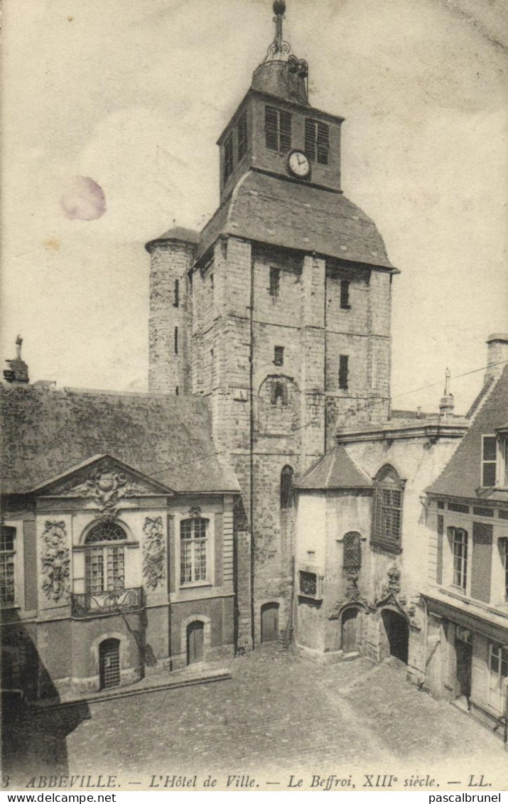 ABBEVILLE - L'HOTEL DE VILLE - LE BEFFROI - Abbeville