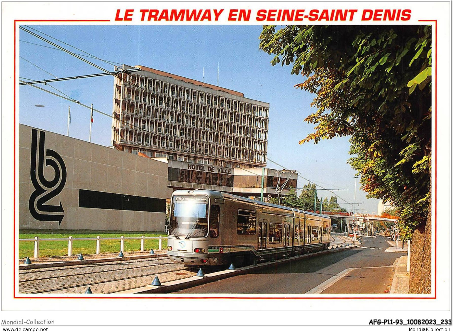 AFGP11-93-0966 - BOBIGNY - Le Tramway Aux Abords De L'hôtel De Ville  - Bobigny