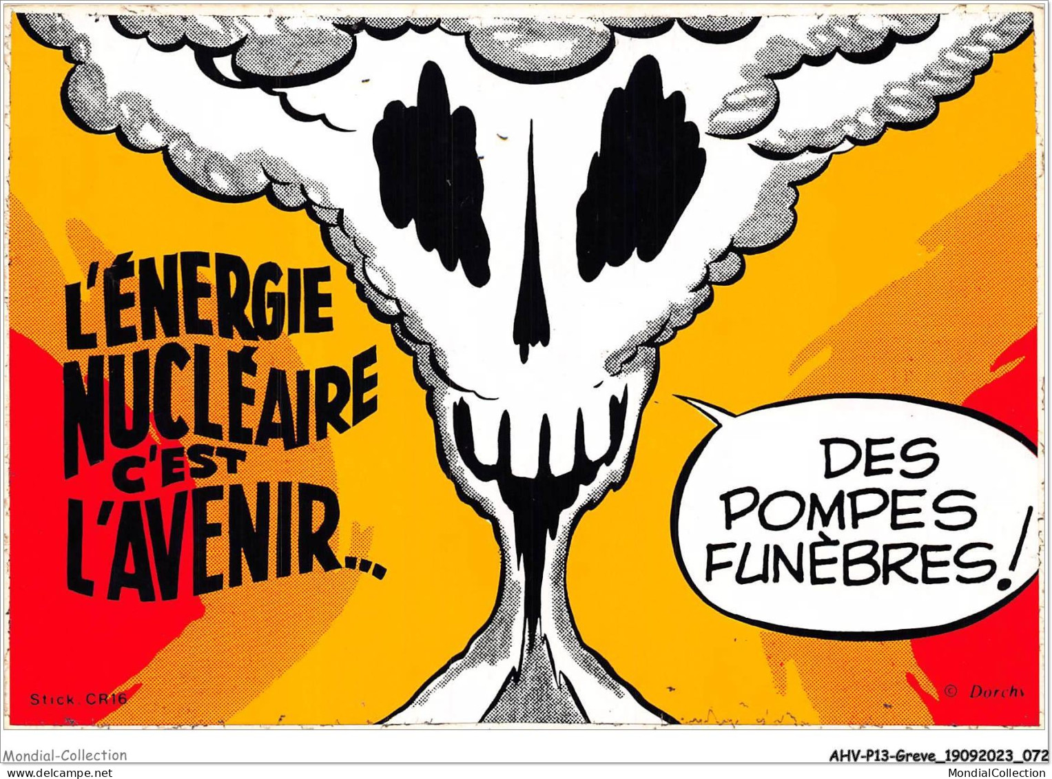 AHVP13-1150 - GREVE - 1980 - L'energie Nucleaire C'est L'avenir  - Streiks