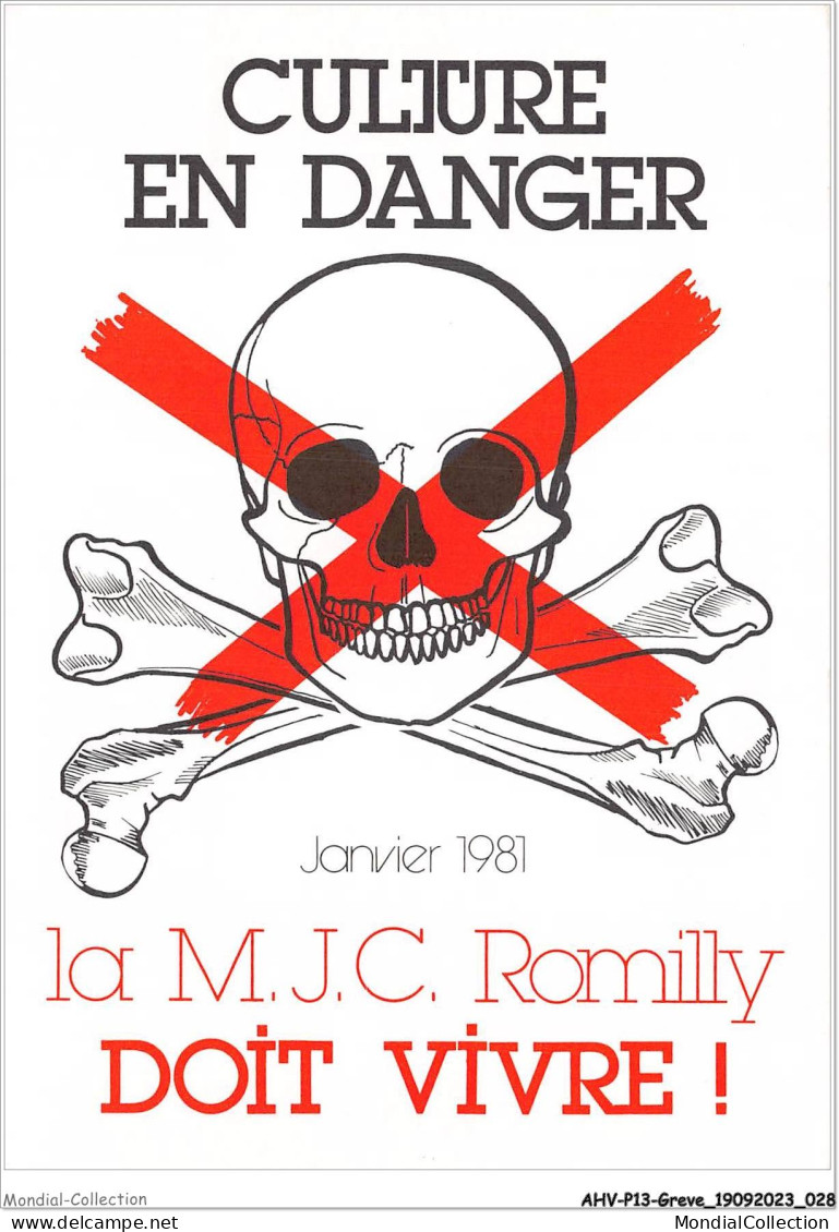 AHVP13-1128 - GREVE - Culture En Danger - La MJC Romilly Doit Vivre  - Staking