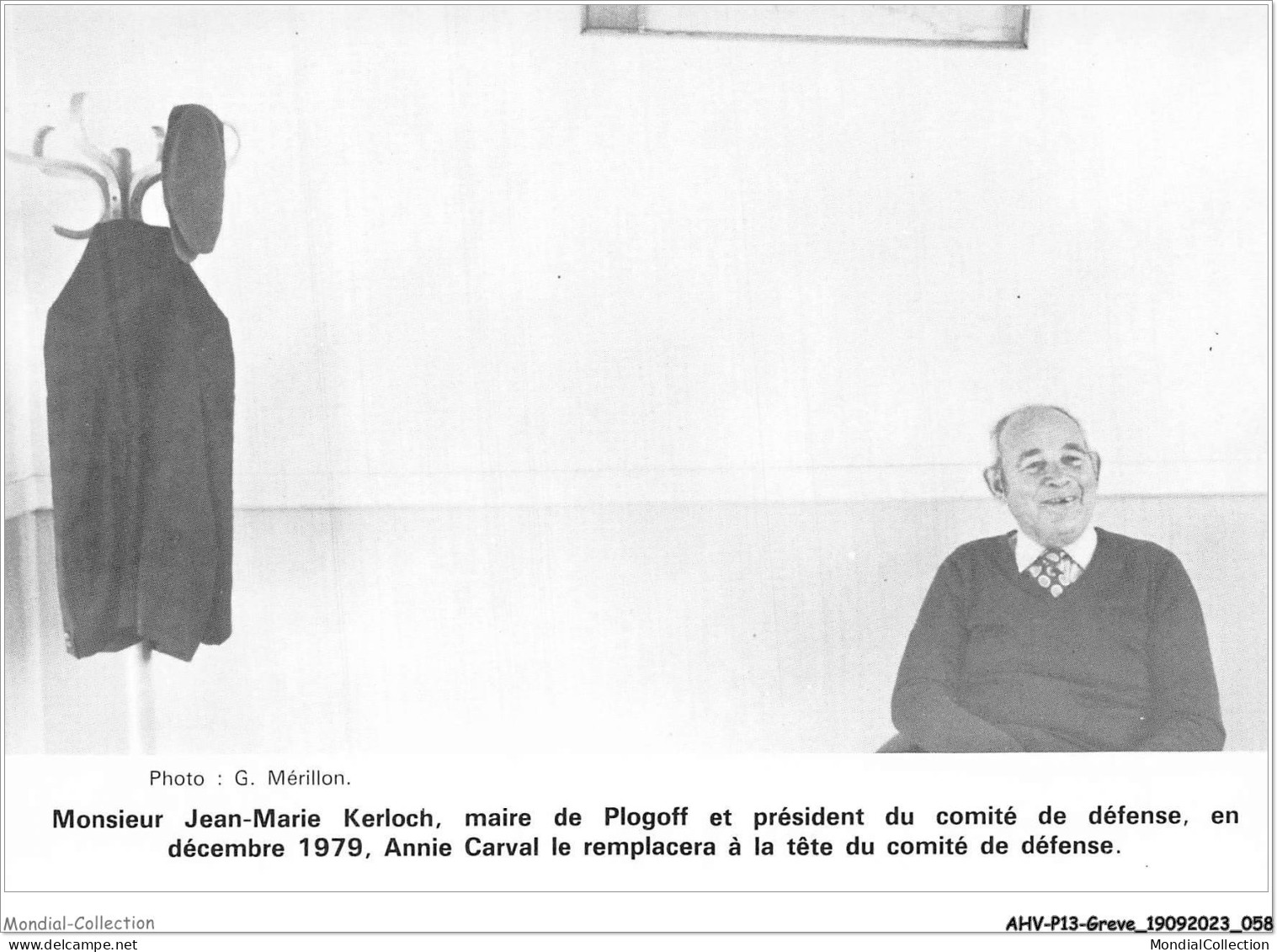 AHVP13-1143 - GREVE - Monsieur Jean-marie Kerloch - Maire De Plogoff Et Président Du Comité De Défense  - Grèves