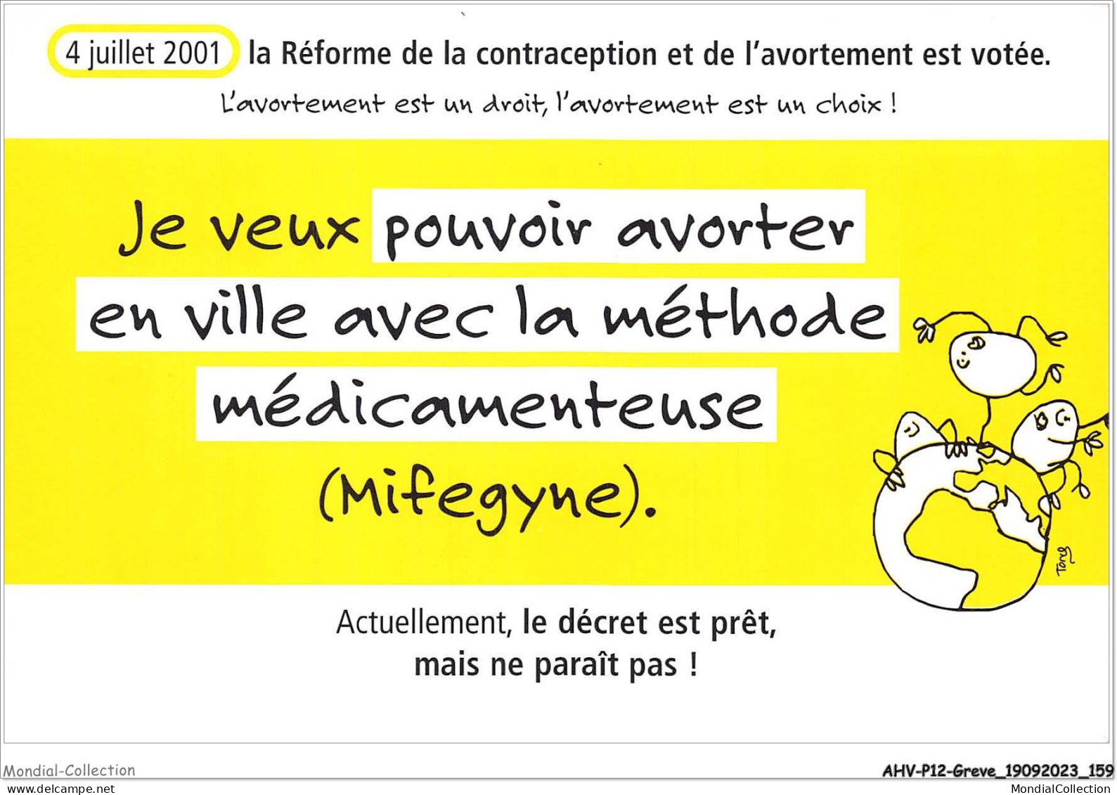 AHVP12-1096 - GREVE - 4 Juillet 2001 - La Réforme De La Contraception Et De L'avortement Est Votée  - Staking