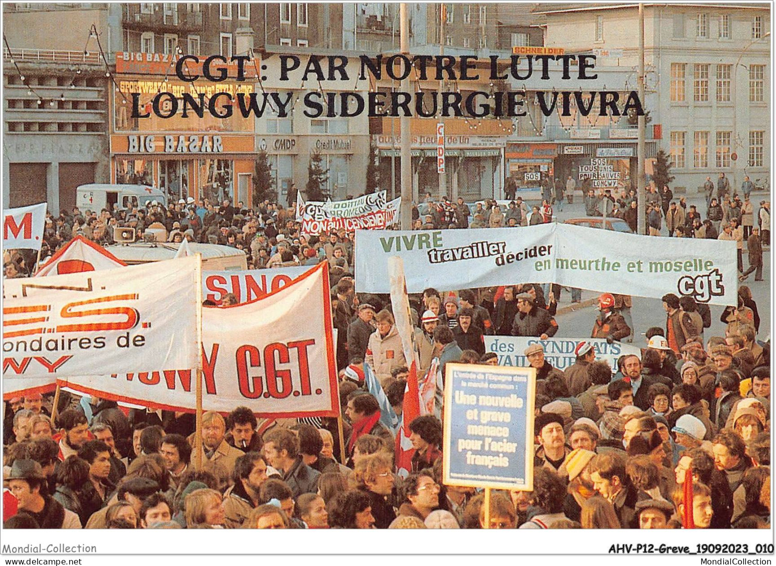 AHVP12-1023 - GREVE - Par Notre Lutte Longwy Siderurgie Vivra  - Staking