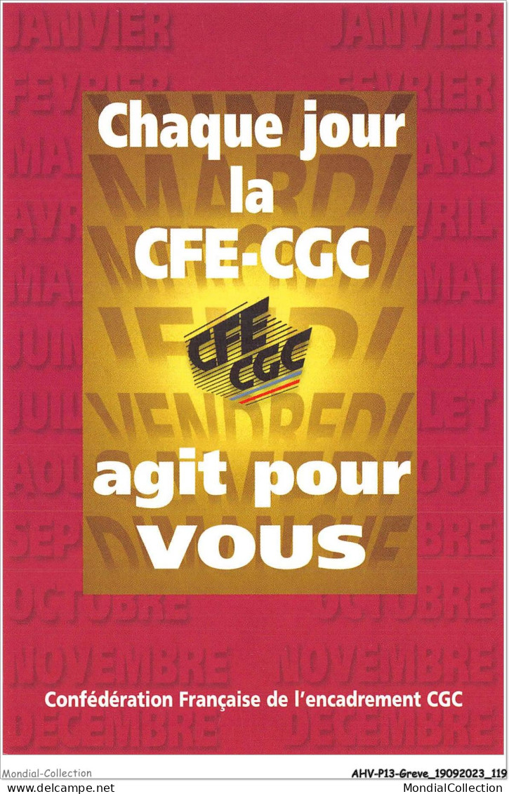 AHVP13-1173 - GREVE - Chaque Jour La CFE-CGC Agit Pour Vous  - Streiks