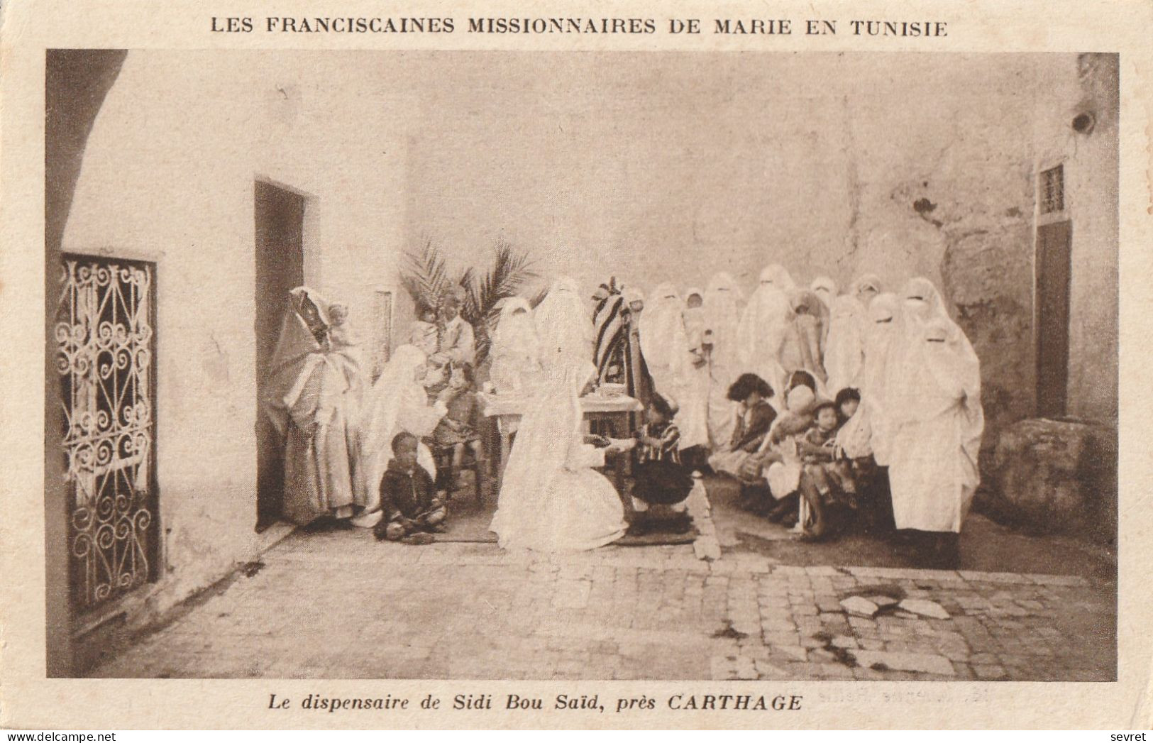 TUNISIE - Le Dispensaire De Sidi Bou Said . Les Franciscaines Missionnaires De Marie.  Pas Courante - Tunesien