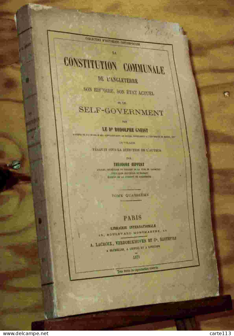 GNEIST Rodolphe - LA CONSTITUTION COMMUNALE DE L'ANGLETERRE - SON HISTOIRE, SON ETAT AC - 1801-1900