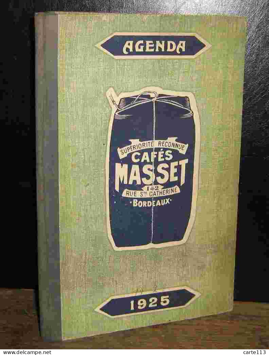 ANONYME - AGENDA CAFES MASSET BORDEAUX 1925 - 1901-1940