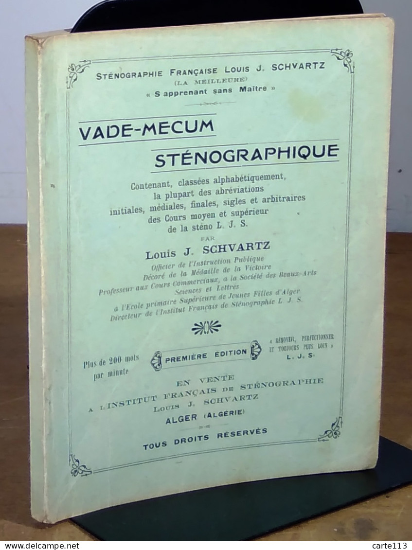 SCHVARTZ Louis-Jean - VADE-MECUM STENOGRAPHIQUE - 1901-1940