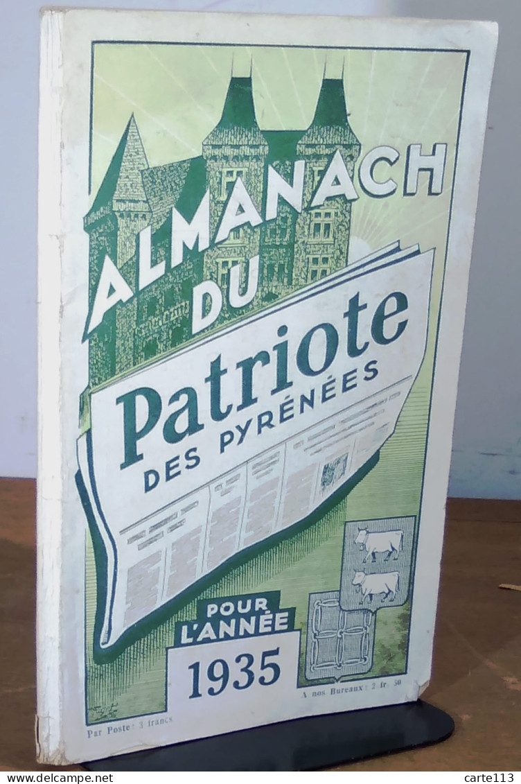 COLLECTIF  - ALMANACH DU PATRIOTE DES PYRENEES POUR L'ANNEE 1935 - 1901-1940