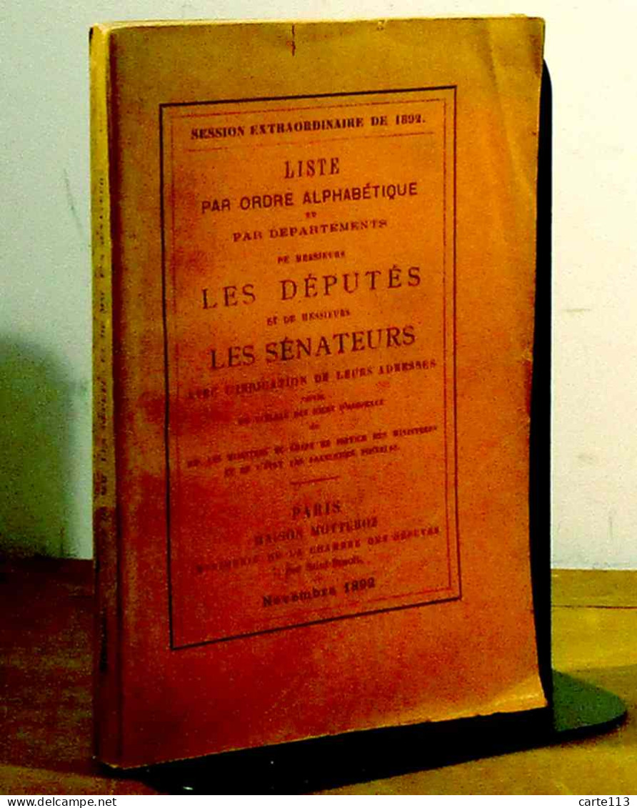 ANONYME - LISTE PAR ORDRE ALPHABETIQUE ET PAR DEPARTEMENTS DE MESSIEURS LES DEP - 1801-1900